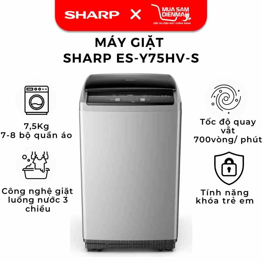 [Mã BMLTB200 giảm đến 100K đơn 499K] Máy giặt Sharp ES-Y75HV-S -- MIỄN PHÍ CÔNG LẮP ĐẶT --Chỉ giao tại HN--