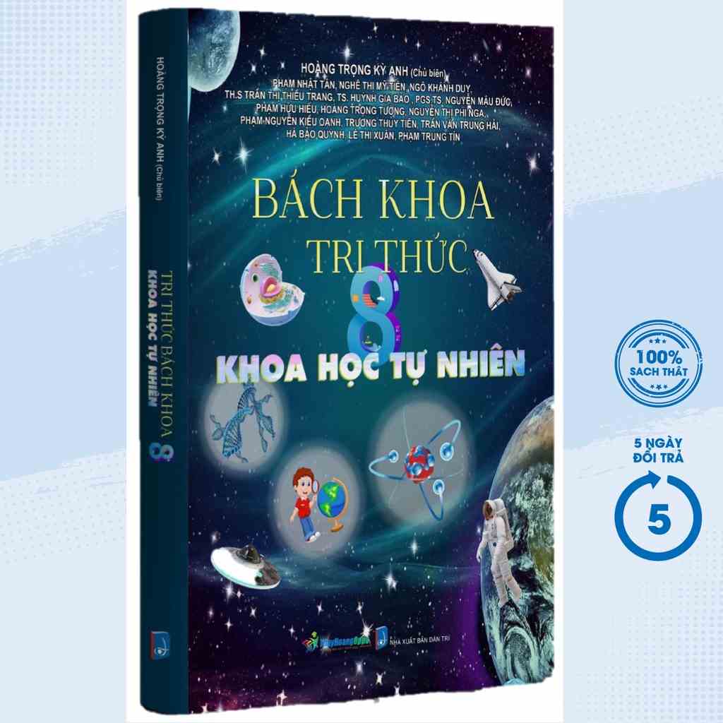 Sách - Bách Khoa Tri Thức Khoa Học Tự Nhiên 8 (Dùng Chung Cho Các Bộ SGK Hiện Hành) - OP