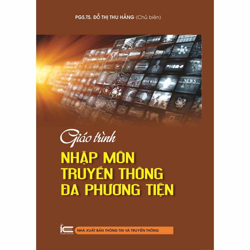 [Mã BMLTB200 giảm đến 100K đơn 499K] Sách giáo trình nhập môn truyền thông đa phương tiện