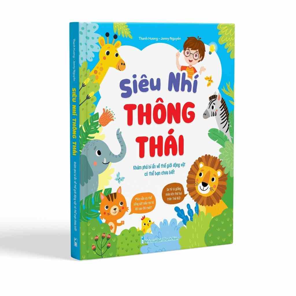 [Mã BMLTB35 giảm đến 35K đơn 99K] Sách - Siêu Nhí Thông Thái - Khám Phá Bí Ẩn Về Thế Giới Động Vật Có Thể Bạn Chưa Biết