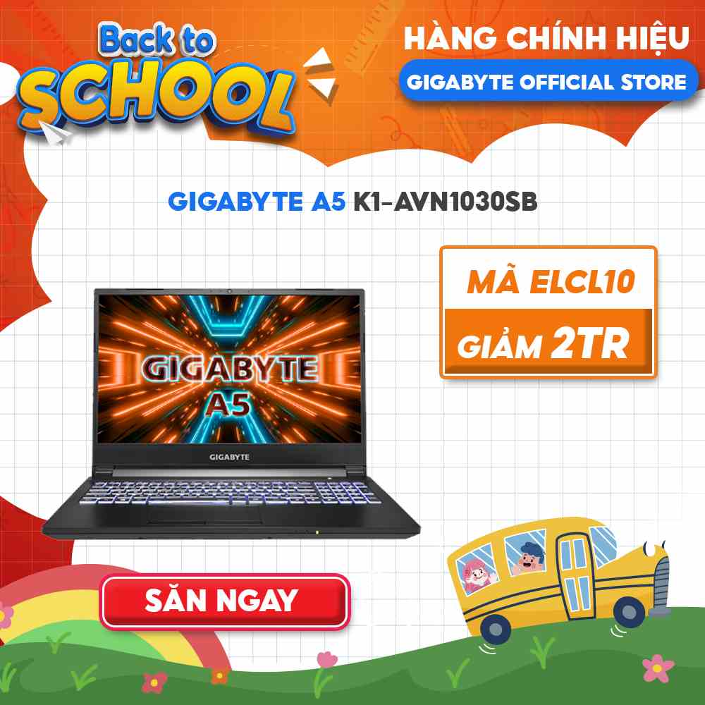 [Mã ELCL12 giảm 12% đơn 10TR] Laptop Gigabyte A5 K1-AVN1030SB (R5-5600H | 8GB | 512GB |GeForce RTX™ 3060 6GB | Win 11)