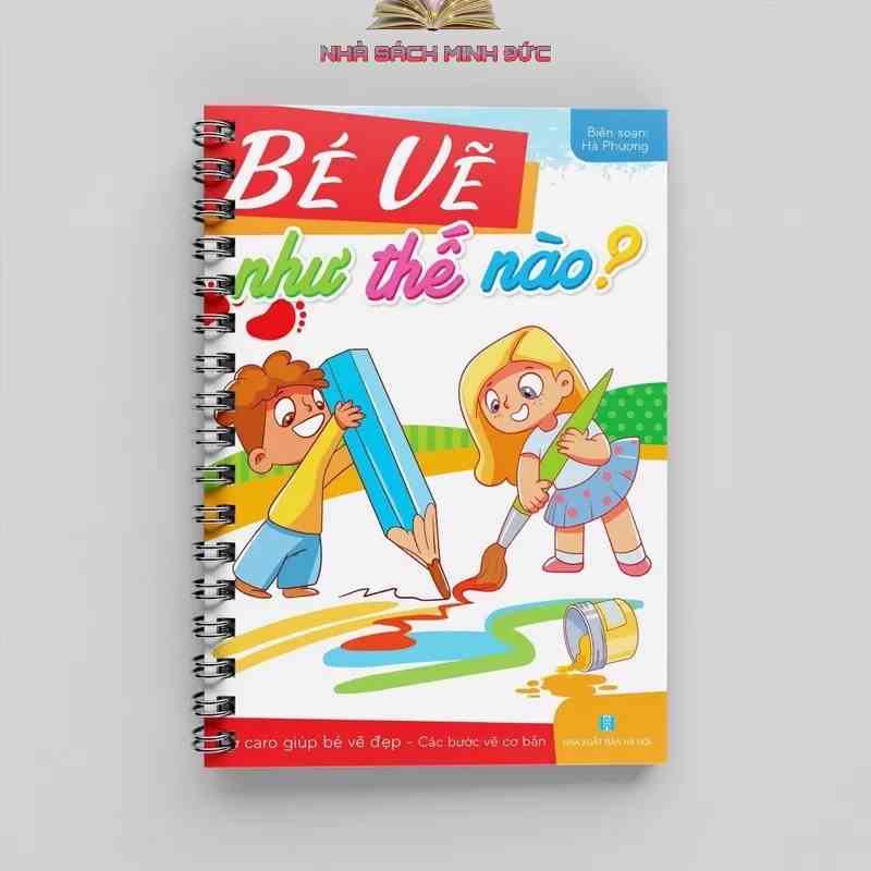 Sách - Bé Vẽ Như Thế Nào - Vở Caro Giúp Bé Vẽ Đẹp - Các Bước Vẽ Cơ Bản - Song Ngữ Việt Anh