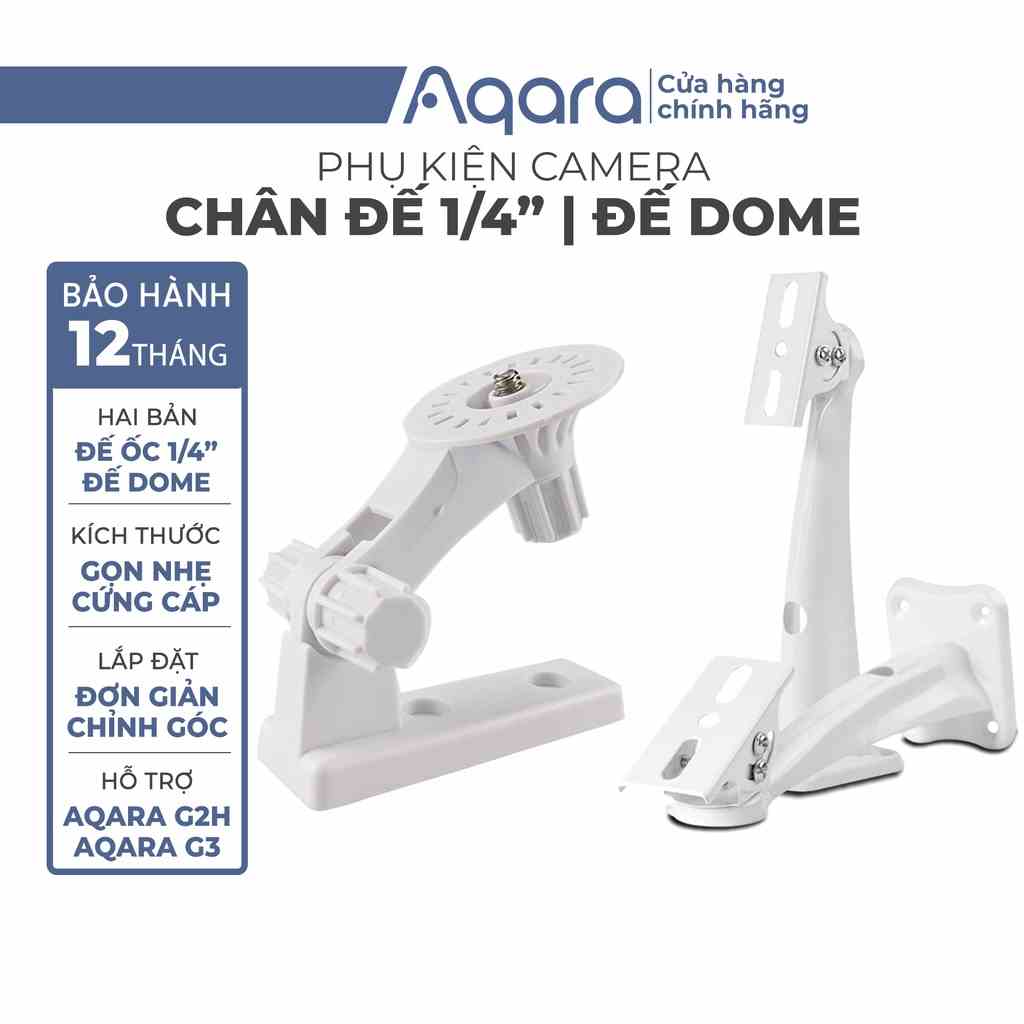 Đế Dome Treo Camera Aqara G2H và Đế Ốc 1/4