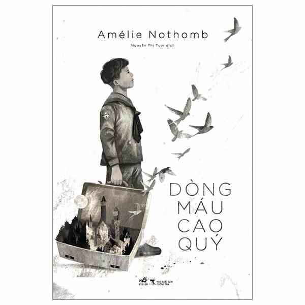 [Mã BMLTB35 giảm đến 35K đơn 99K] Sách - Dòng Máu Cao Quý - Amélie Nothomb - Nhã Nam