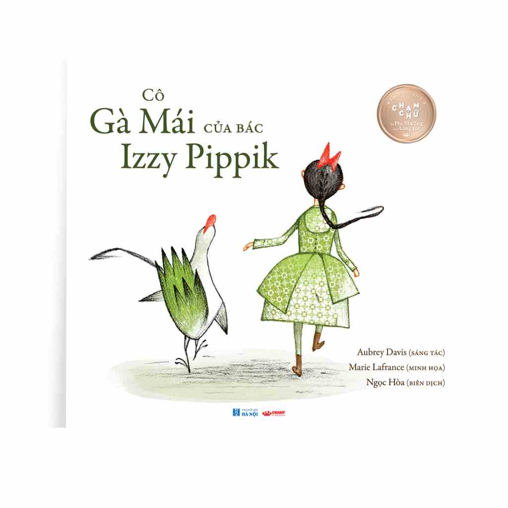 Sách - Cô gà mái của bác Izzy Pippik - Crabit Kidbooks - cuộc thi dịch giả nhí - dành cho trẻ 6+ cuộc thi chạm chữ