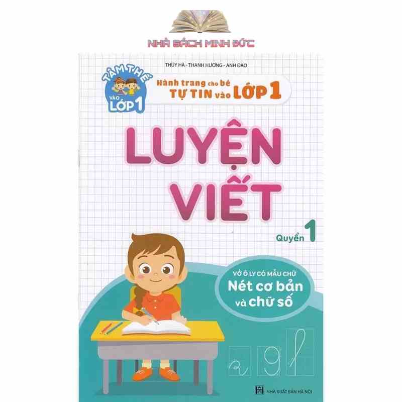 Vở Luyện Viết quyển 1 Cho Bé Chuẩn Bị Vào Lớp 1 - Vở Tập Viết Chữ Ô Ly