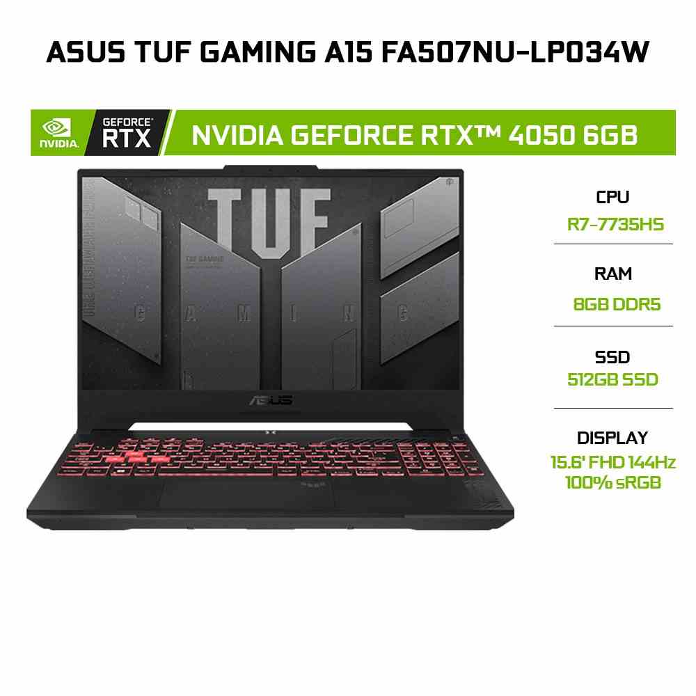 [Mã ELCL12 giảm 12% đơn 10TR] Laptop ASUS TUF Gaming A15 FA507NU-LP034W (R7-7735HS8G512GRTX™ 4050 6G)