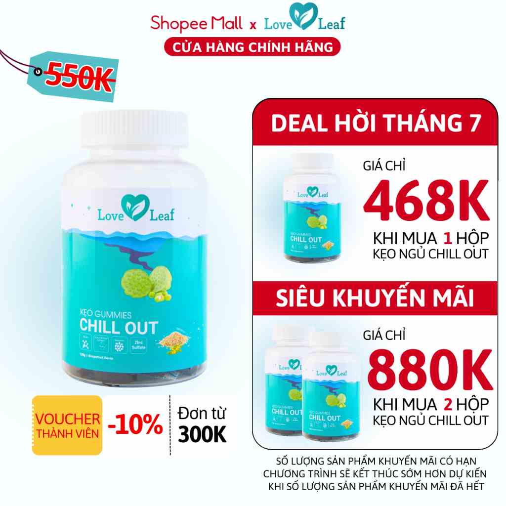 [Mã BMLTA35 giảm đến 35K đơn 99K] Kẹo Ngủ Ngon Chill Out Love Leaf Hỗ Trợ Giấc Ngủ Ngon, Giải Toả Căng Thẳng, 120gr