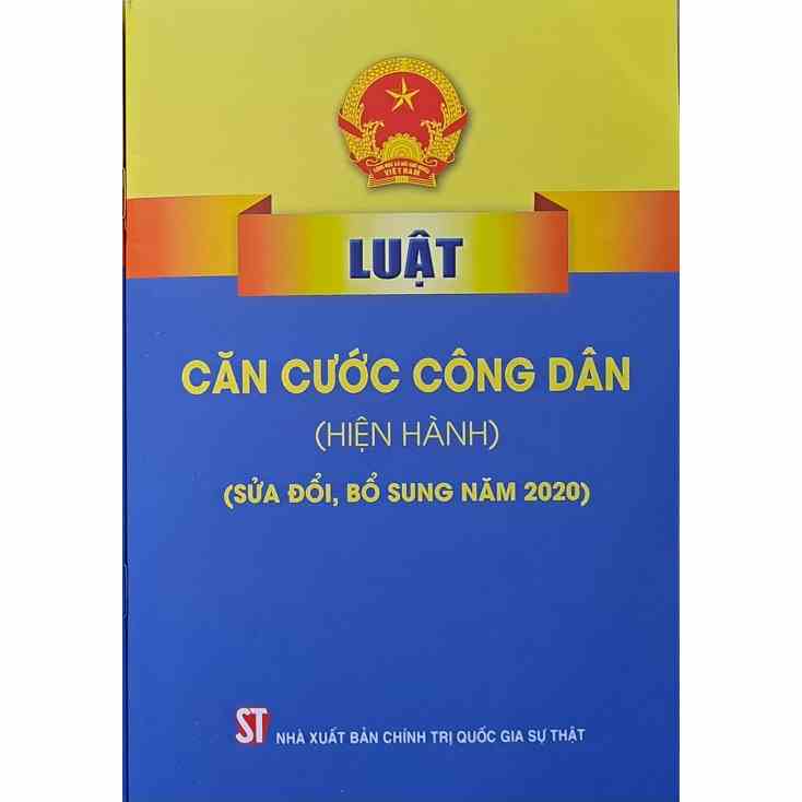 [Mã BMLTA35 giảm đến 35K đơn 99K] Sách - Luật Căn cước công dân (hiện hành) (sửa đổi, bổ sung năm 2020)