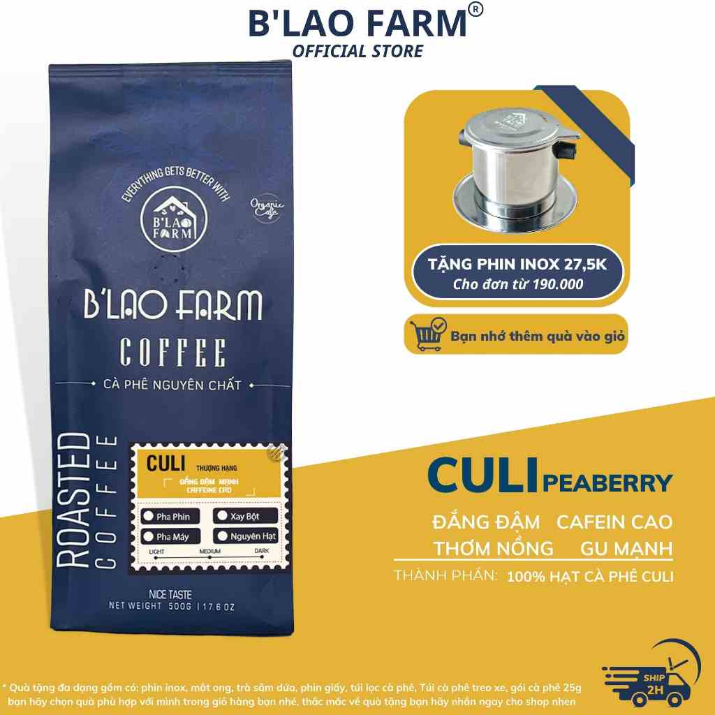 Cà phê CULI đặc biệt rang mộc nguyên chất BLao Farm gu mạnh vị đắng đậm dành cho pha máy và pha phin Túi giấy 250g/500g