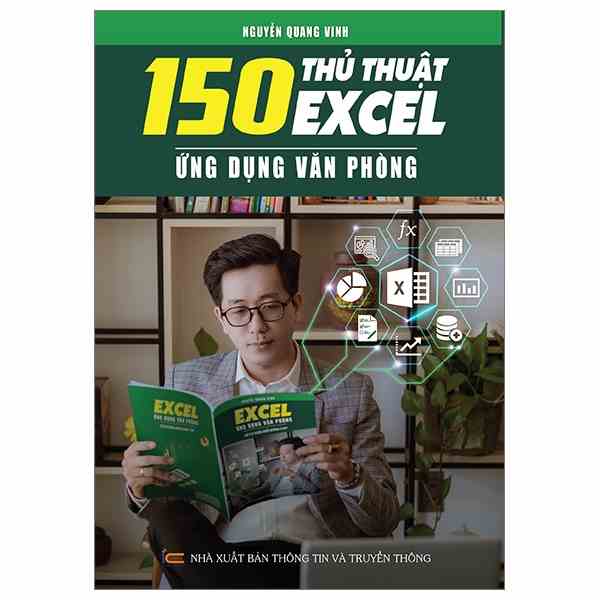 Sách 150 Thủ Thuật Excel - Ứng Dụng Văn Phòng