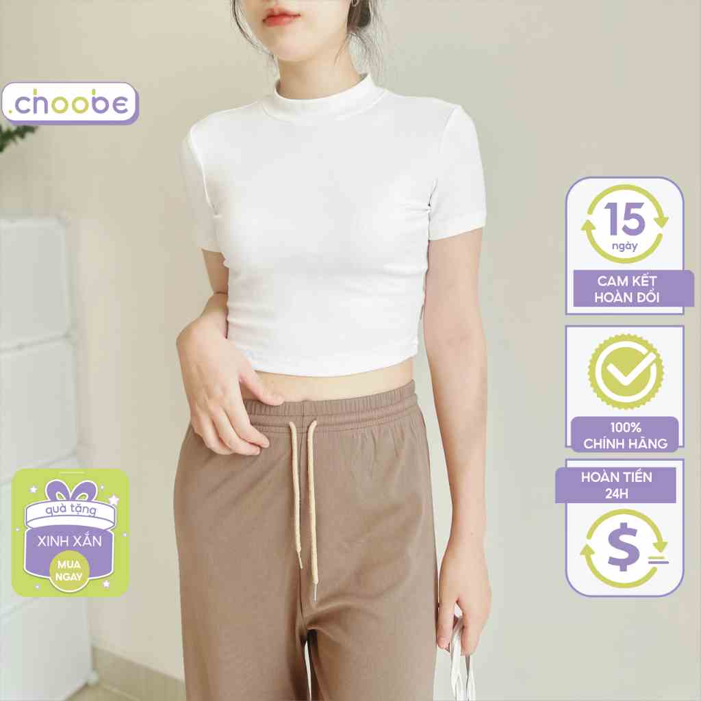 Áo croptop cộc tay nữ Choobe babty tee cổ cao body vải cotton co giãn tốt A86