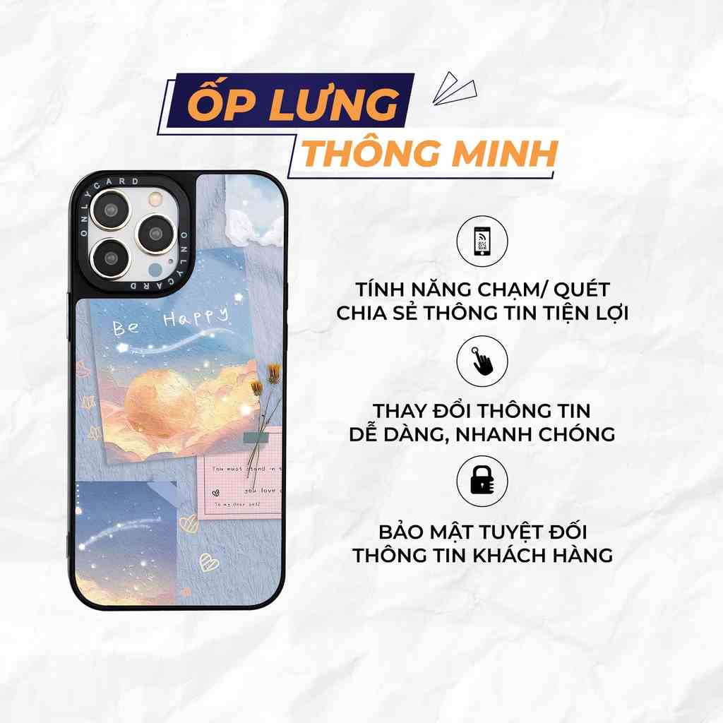 Ốp lưng thông minh ONLYCARD_Be Happy_013/Dành cho các dòng IPhone 7/7plus/8/8plus/x/xr/xs/11/12/13/14/pro/promax