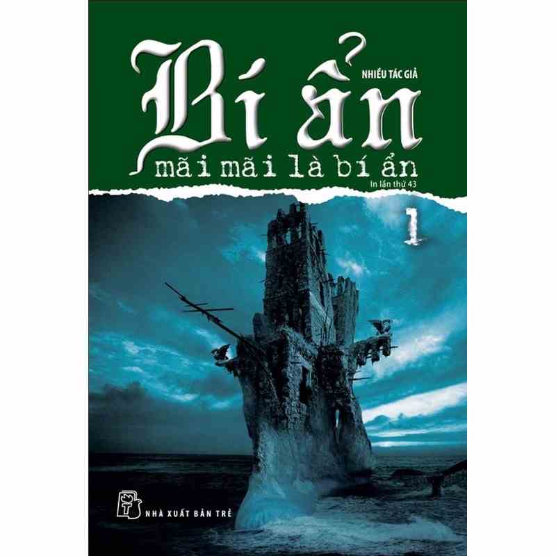 [Mã BMLTB35 giảm đến 35K đơn 99K] Sách - Bí Ẩn Mãi Mãi Là Bí Ẩn - Tập 1 - NXB Trẻ