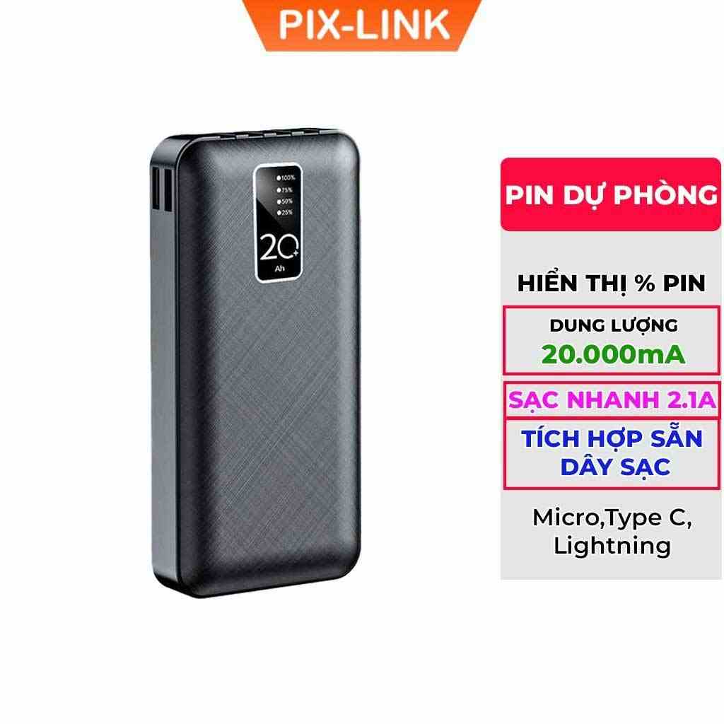 Pin Sạc Dự Phòng 20.000mAh PIXLINK - 2 Cổng Sạc Vào Type-C/Micro Tích hợp sẵn 4 đầu sạc chuyên dụng tiện lợi