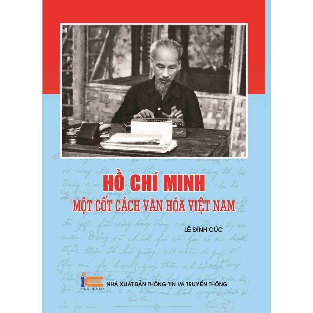 Sách - Hồ Chí Minh một cốt cách văn hóa Việt Nam - 9786048038717