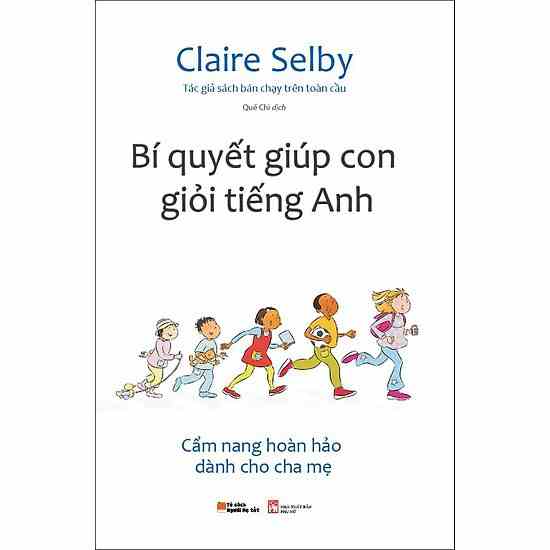 [Mã BMLTA35 giảm đến 35K đơn 99K] Sách Bí quyết giúp con giỏi tiếng Anh