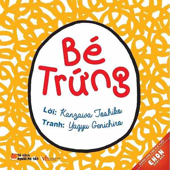 [Mã BMLTB35 giảm đến 35K đơn 99K] Sách ehon Nhật Bản Bé trứng
