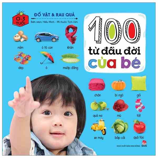 Sách - 100 từ đầu đời của bé - Đồ vật và rau quả