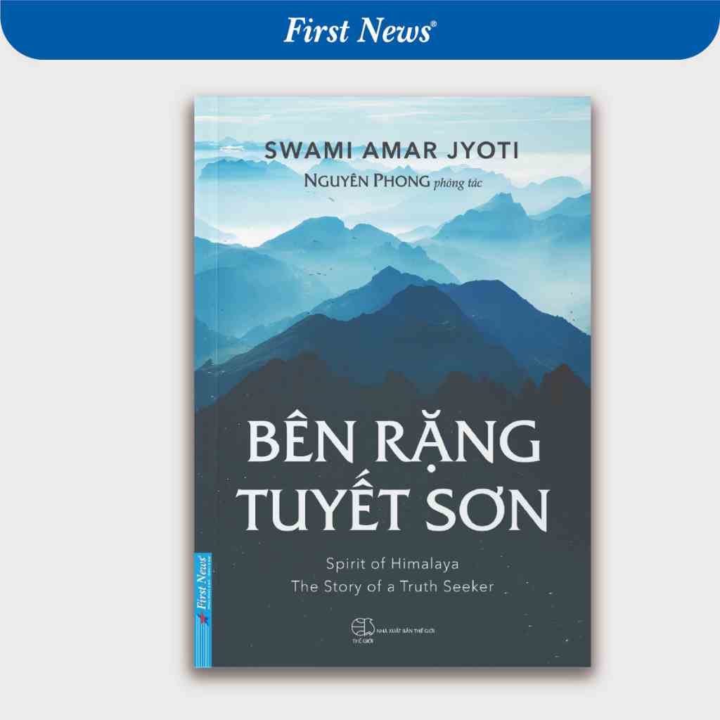 Sách Bên Rặng Tuyết Sơn - Nguyên Phong - First News