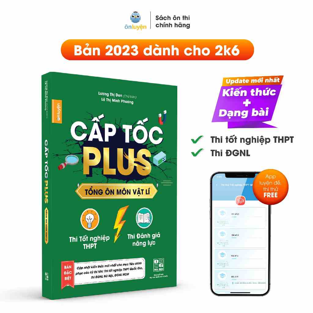 Sách Vật Lí 12- Cấp tốc Plus môn Lí, dùng cho 2k6 ôn thi tốt nghiệp, thi ĐGNL HN, HCM (bản mới nhất 2023)