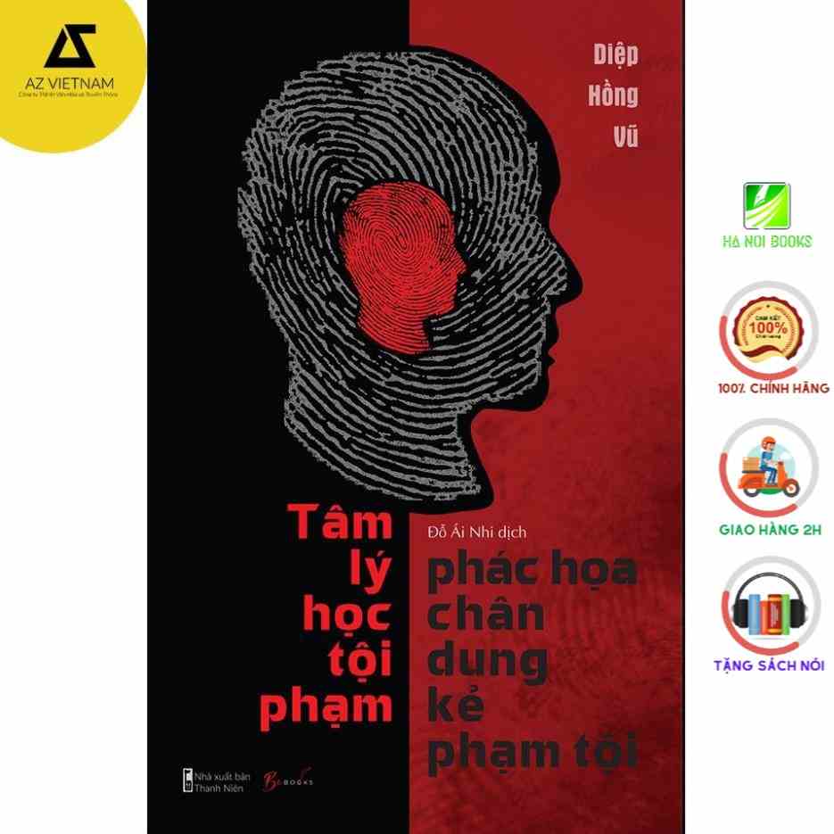 Sách - Tâm Lý Học – Phác Họa Chân Dung Kẻ Phạm Tội - AZVietNam