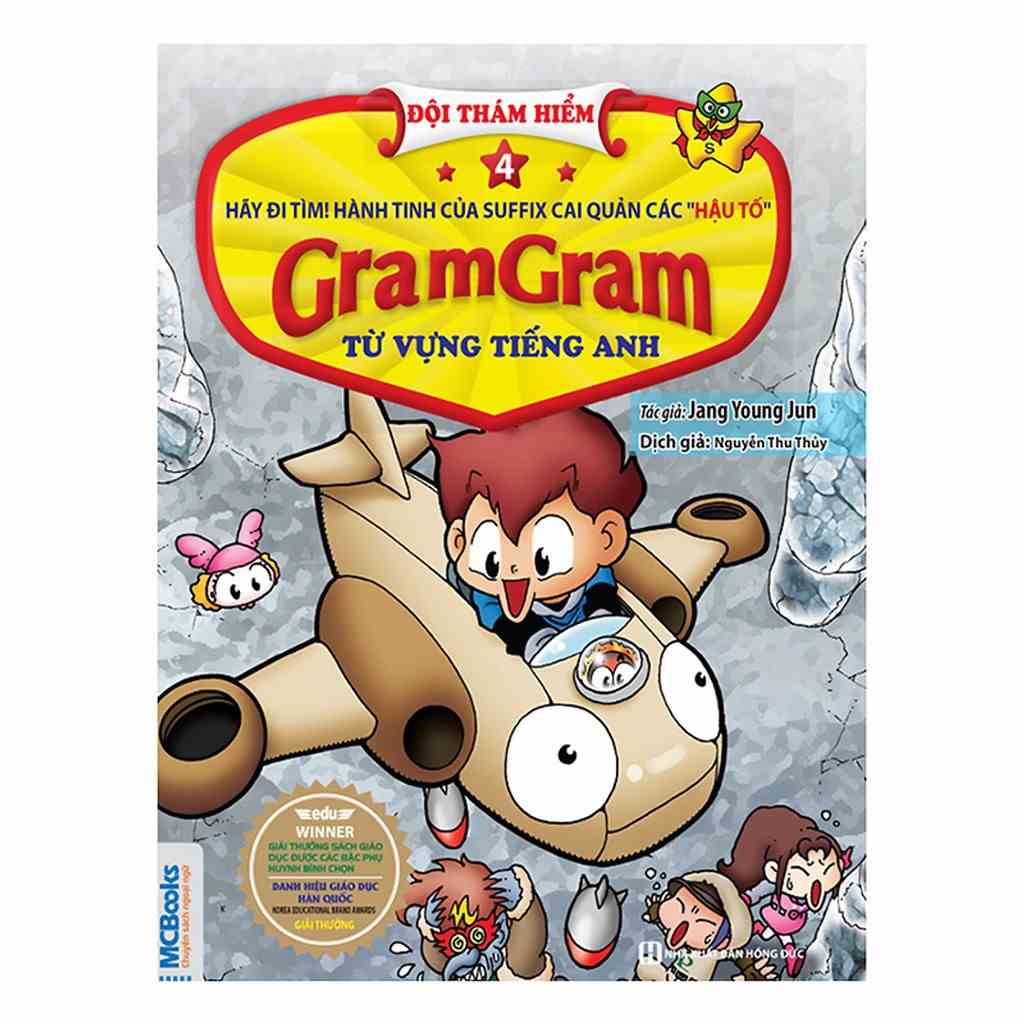 Truyện Gram Gram - Đội Thám Hiểm Từ Vựng Tiếng Anh - Tập 4 - Hậu Tố