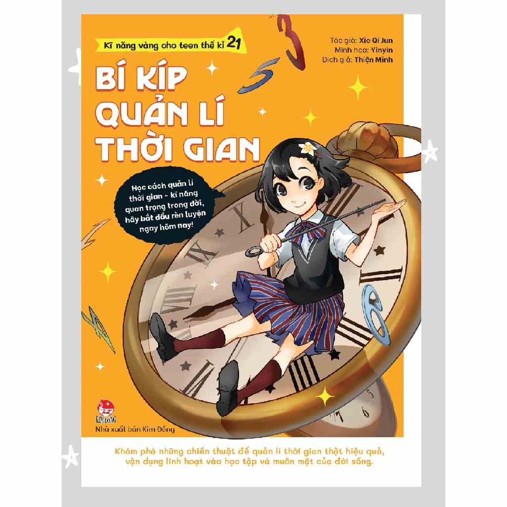 Sách - Kĩ Năng Vàng Cho Teen Thế Kỉ 21 - Bí Kíp Quản Lí Thời Gian