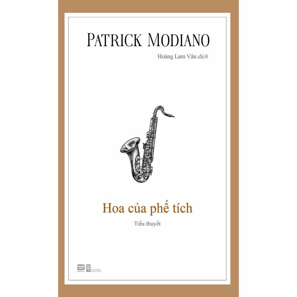 [Mã BMLTA35 giảm đến 35K đơn 99K] Sách - Hoa Của Phế Tích - Patrick Modiano