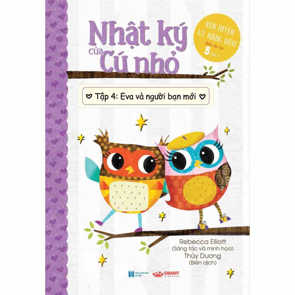 Sách - Nhật Ký Của Cú Nhỏ - Tập 4 - Eva Và Người Bạn Mới - Kỹ năng mềm - Crabit Kidbooks