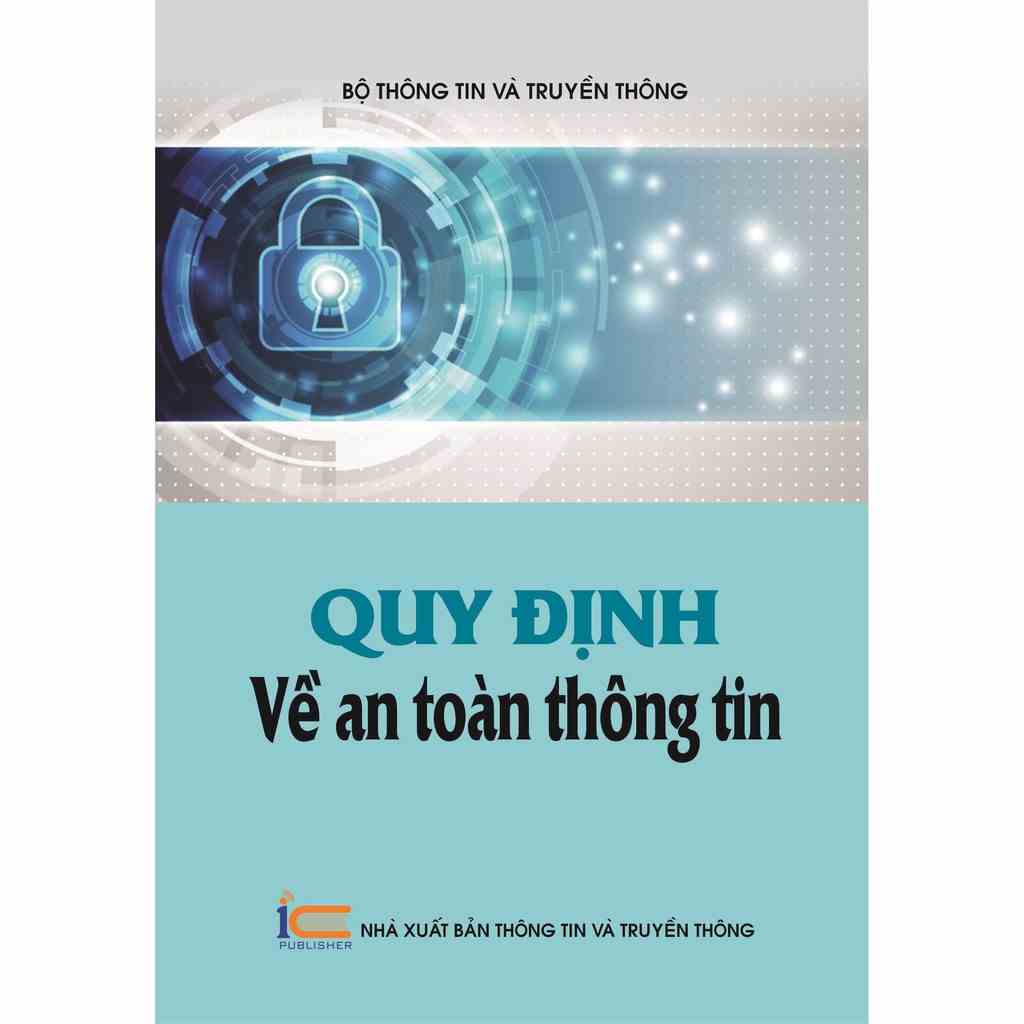 [Mã BMLTB200 giảm đến 100K đơn 499K] Sách Quy định về an toàn thông tin