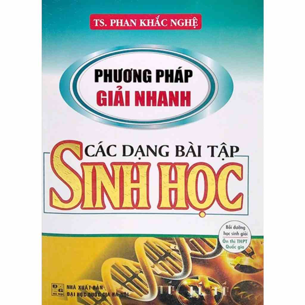 [Mã BMLTA35 giảm đến 35K đơn 99K] Sách - Phương pháp giải nhanh các dạng bài tập Sinh học