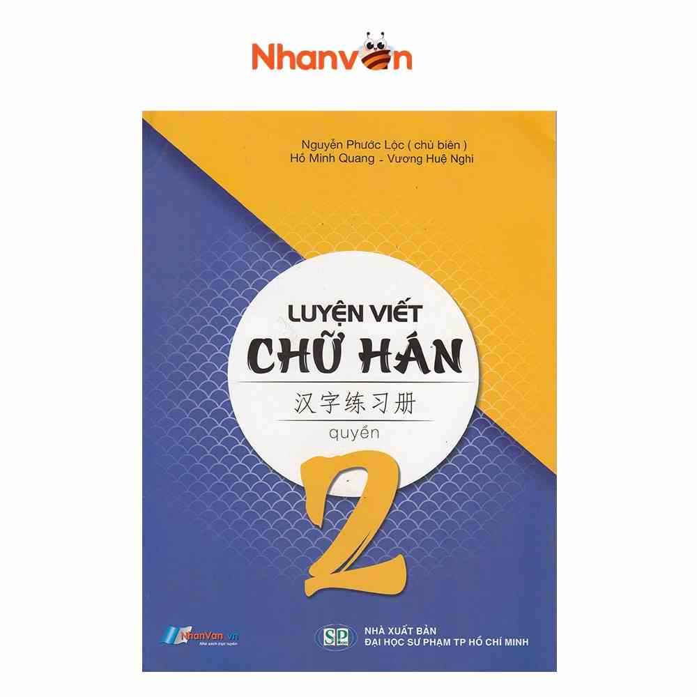 [Mã BMLTA35 giảm đến 35K đơn 99K] Sách Luyện Viết Chữ Hán Tập 2 Độc quyền Nhân Văn