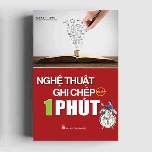 Sách - Nghệ Thuật Ghi Chép Trong 1 Phút ( Phiên Bản Mới )