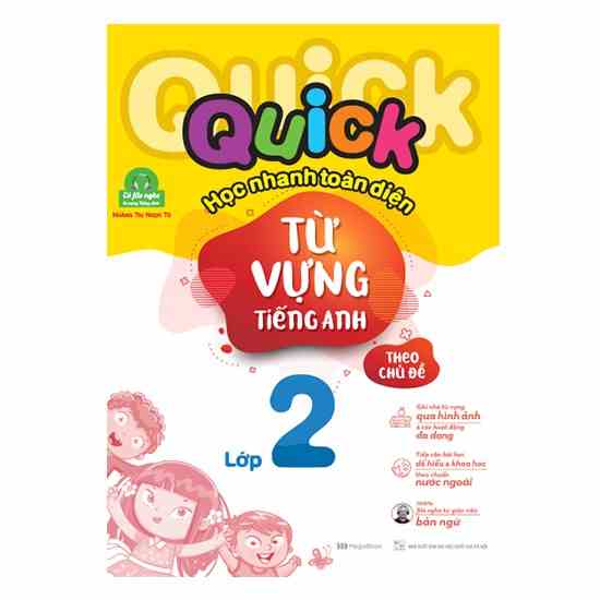 Sách Quick Quick học nhanh toàn diện từ vựng tiếng Anh theo chủ đề lớp 2 (Tái bản)