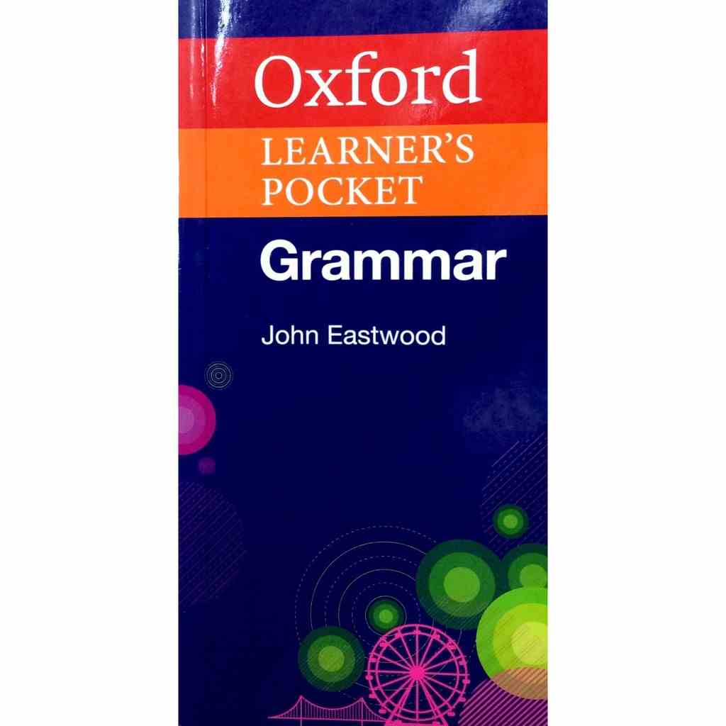 [Mã BMLTB35 giảm đến 35K đơn 99K] Từ điển: Oxford Learners Pocket Grammar: Grammar To Revise And Check Grammar Rules