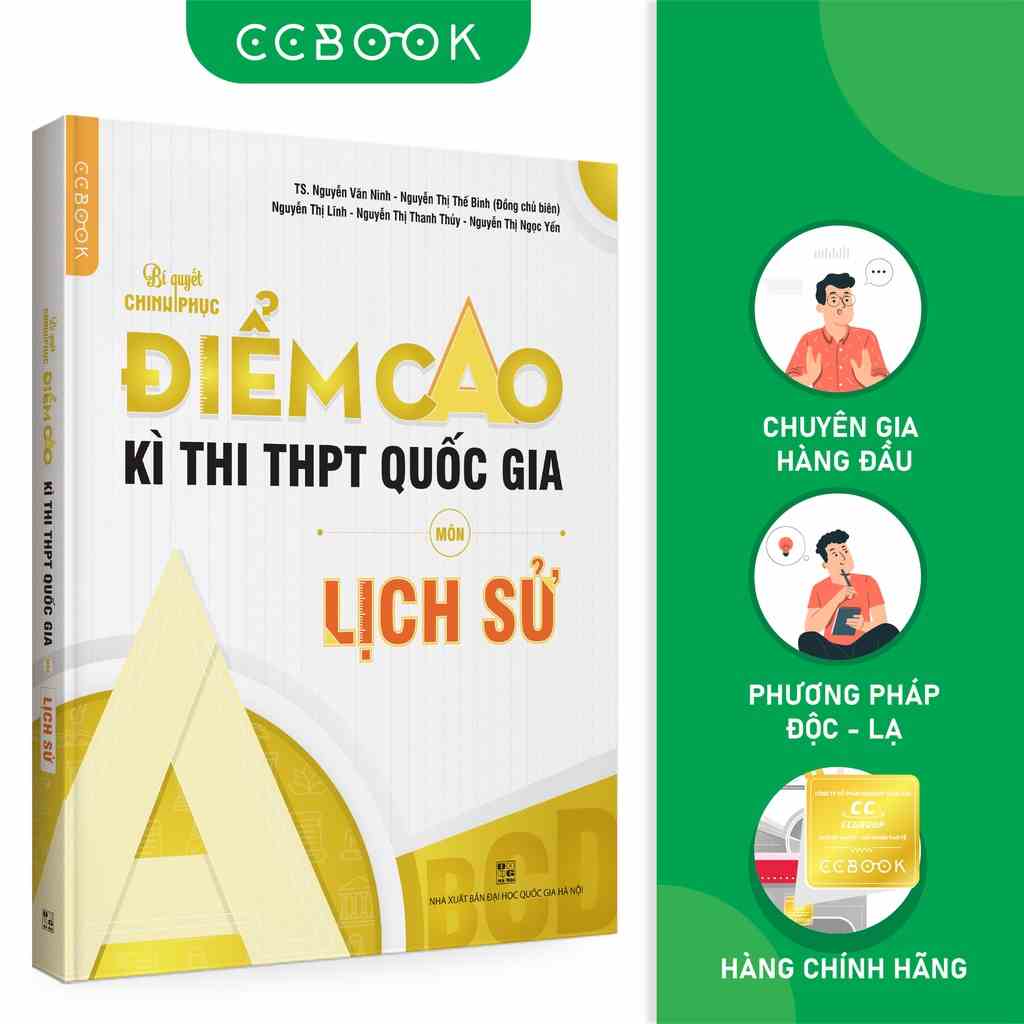 Sách - Bí quyết chinh phục điểm cao kì thi THPT Quốc gia môn Lịch sử - Ôn thi đại học - Chính hãng CCbook