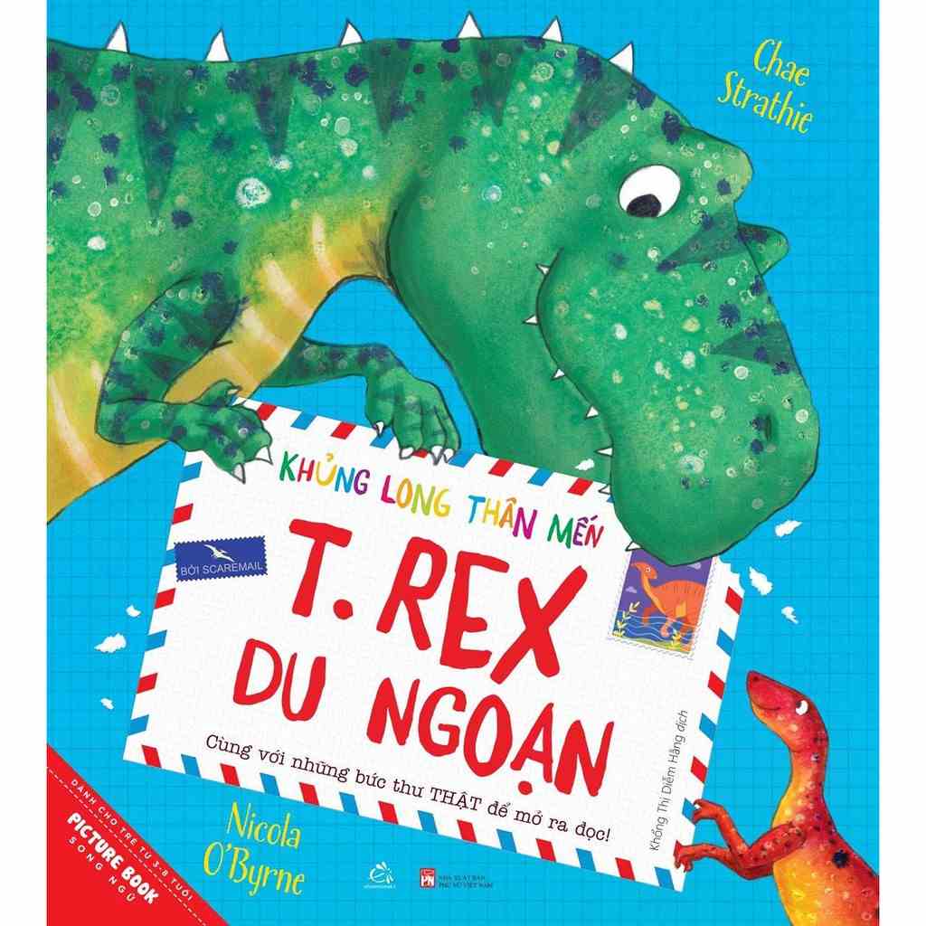 [Mã BMLTA35 giảm đến 35K đơn 99K] Sách tranh song ngữ Khủng long thân mến - T.Rex du ngoạn