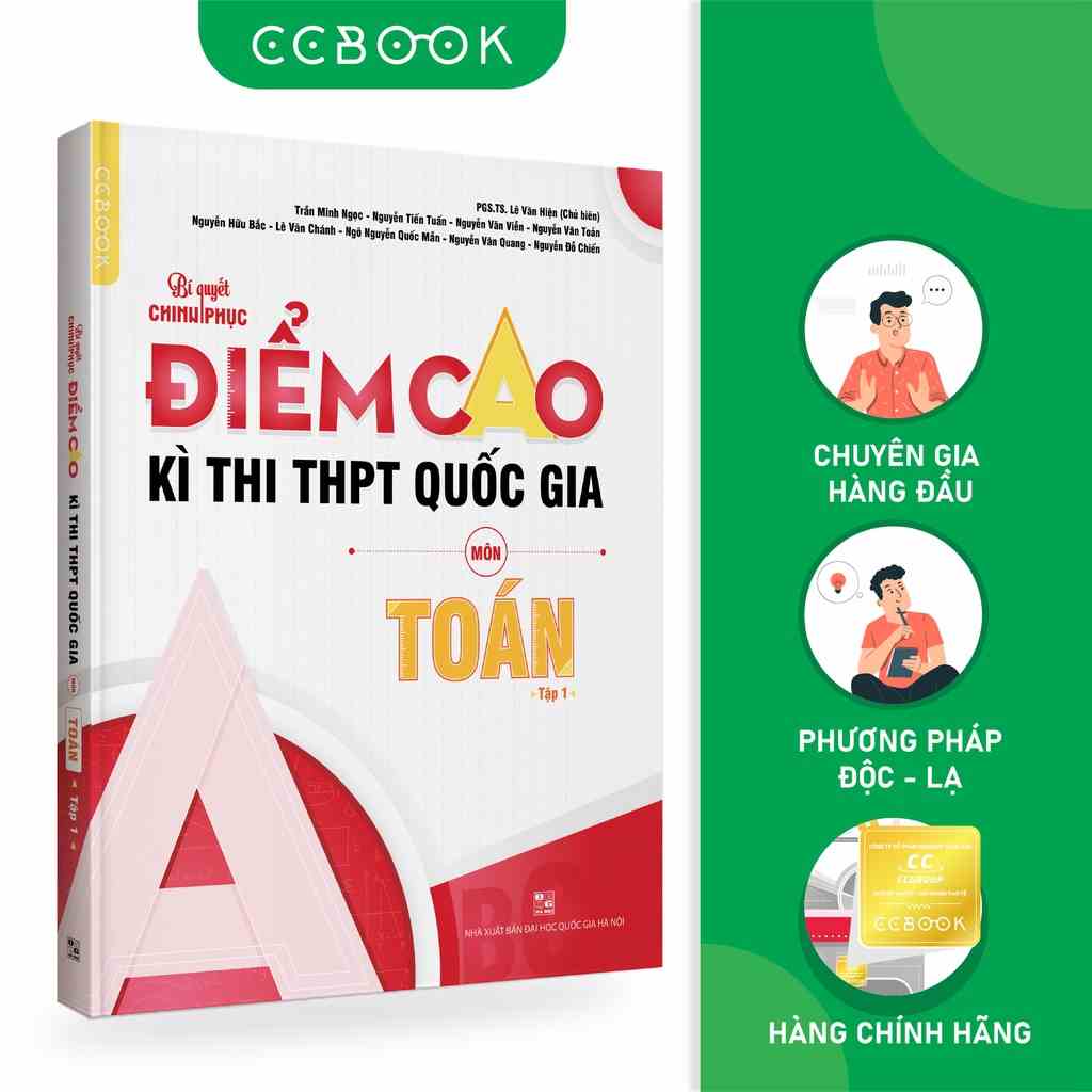 Sách - Bí quyết chinh phục điểm cao kì thi THPT Quốc gia môn Toán Tập 1 - Ôn thi đại học - Chính hãng CCbook