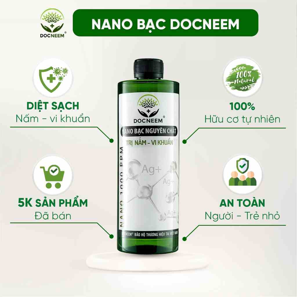 Nano Bạc DOCNEEM nguyên chất Diệt sạch nấm bệnh, vi khuẩn, virus hoa hồng, hoa lan, thương hiệu Docneem, chai 500ml