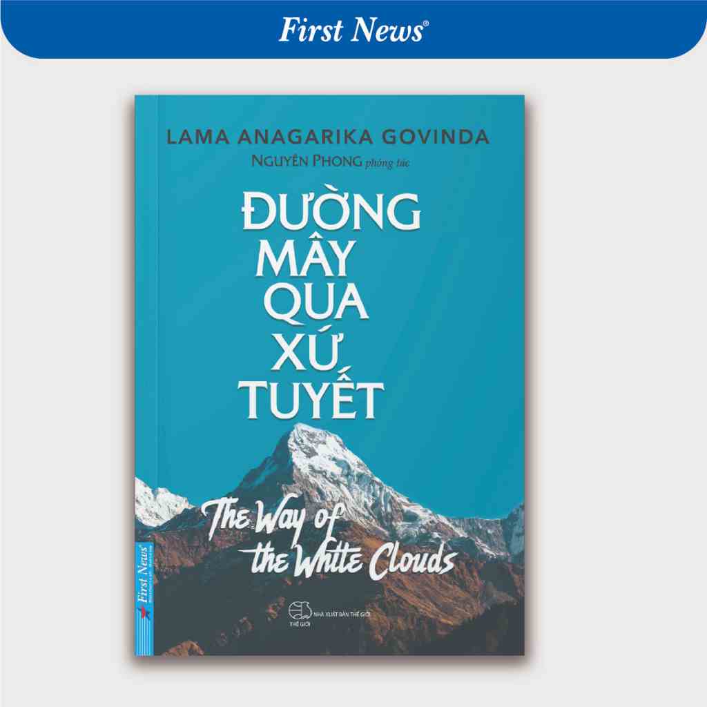 Sách Đường Mây Qua Xứ Tuyết - Nguyên Phong - First News