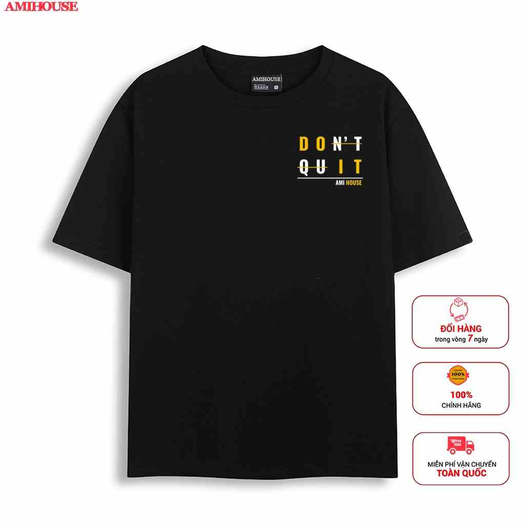 Áo thun local brand tay lỡ AMIHOUSE form rộng dont quit