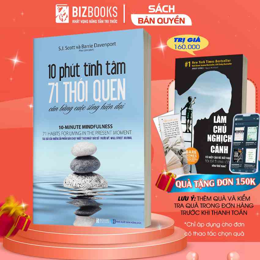 10 Phút Tĩnh Tâm - 71 Thói Quen Cân Bằng Cuộc Sống Hiện Đại - Sách Phát Triển Bản Thân Bizbooks