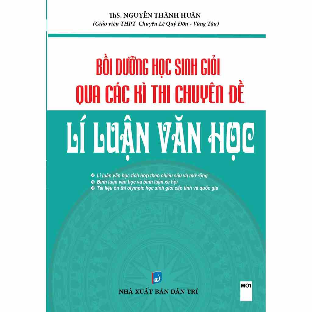 [Mã BMLT100 giảm đến 100K đơn 499K] Sách - Bồi Dưỡng Học Sinh Giỏi Qua Các Kì Thi Chuyên Đề Lí Luận Văn Học (KV)