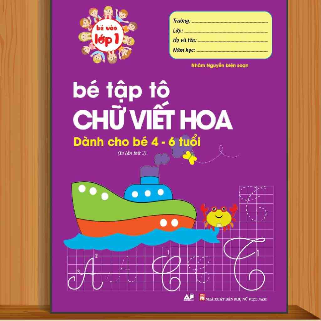 [Mã BMLTB35 giảm đến 35K đơn 99K] Sách - Bé Tập Tô Chữ Viết Hoa 4 - 6 Tuổi