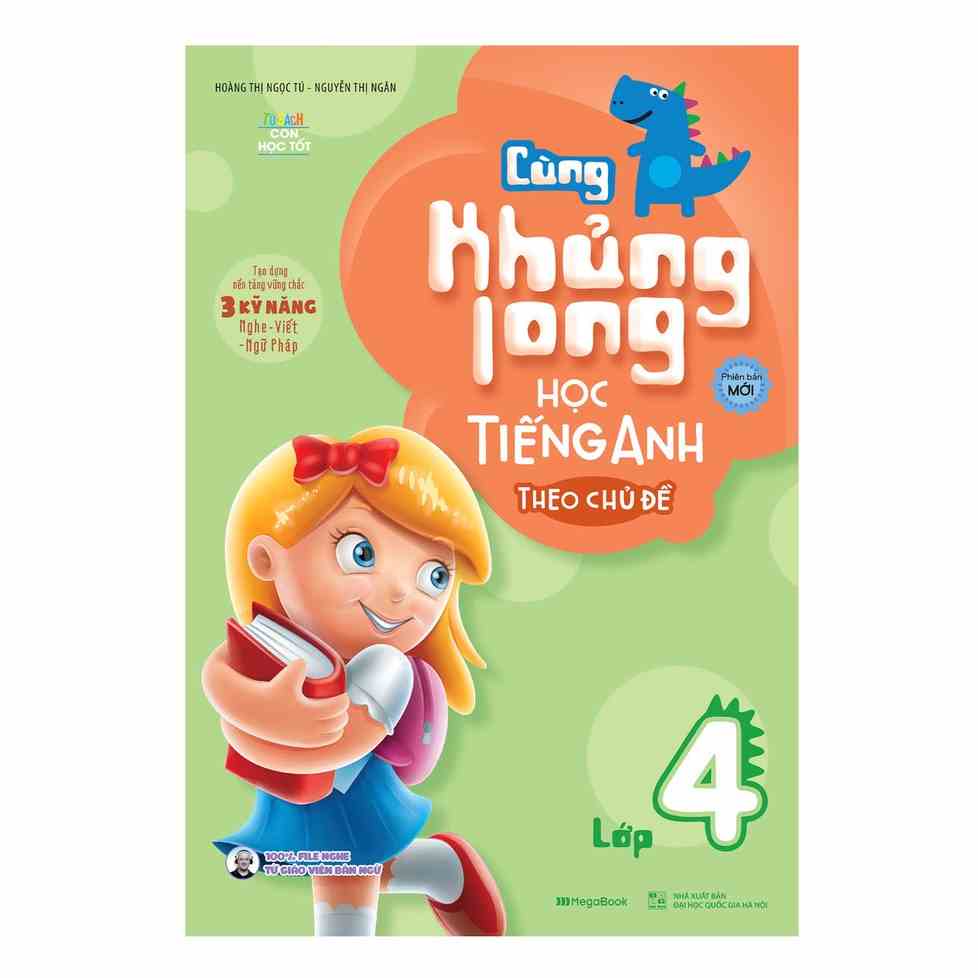 Sách- Cùng Khủng Long Học Tiếng Anh Theo Chủ Đề Lớp 4 (Tái bản)