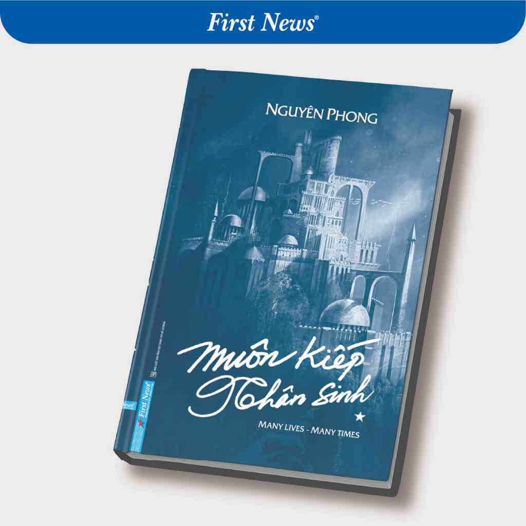 Sách Muôn Kiếp Nhân Sinh Tập 1 (Bìa Cứng) - Nguyên Phong - First News