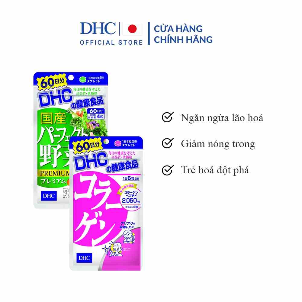 Combo Viên uống DHC Trẻ hoá da 60 Ngày (Rau Củ 240 viên & Collagen 360 viên)