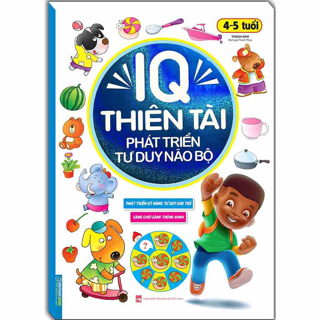 Sách- IQ thiên tài phát triển tư duy não bộ cho bé 4 - 5 tuổi (Tái bản)