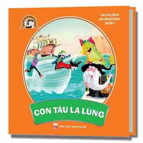 Sách - Cuộc Phiêu Lưu Của Những Tên Cướp Biển - Con Tàu Lạ Lùng